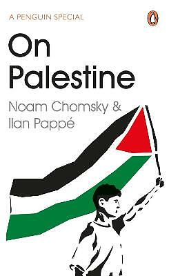 On Palestine by Noam Chomsky, Ilan Pappe (Paperback, 2015)