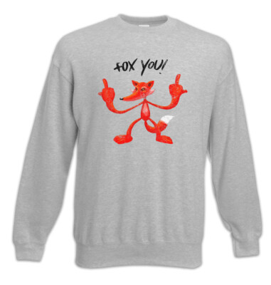 Fox You Sweatshirt Pullover Nerd Games Games Computer Scientist Admin Fuchs