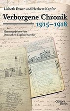 Verborgene Chronik 1915 - 1917: Ausgewählt aus 240 Ta... | Book | condition good
