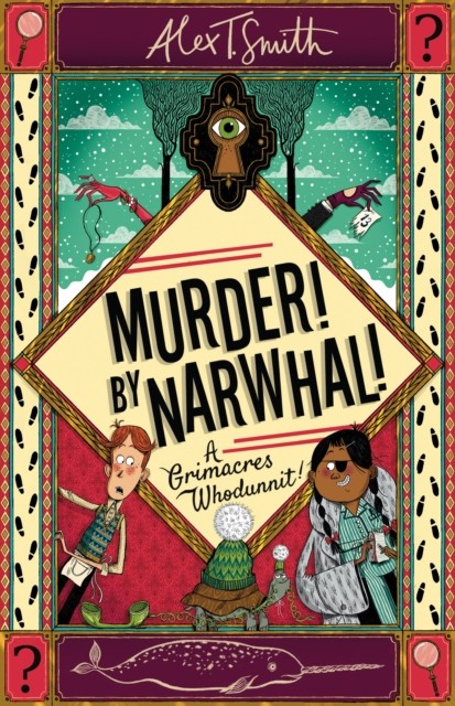 Murder By Narwhal: Book 1 (A Grimacres Whodunnit) by Alex T. Smith (PB 2024) - Image 5