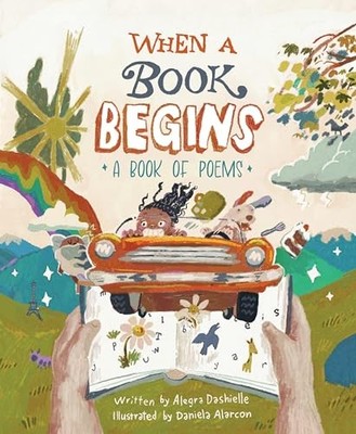 When a Book Begins -  NEW Alegra Dashiell 2025