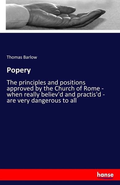 Popery Thomas Barlow Taschenbuch 124 S. Englisch 2017 hansebooks-image