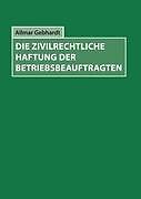 Die Zivilrechtliche Haftung Der Betriebsbeauftragten | Buch | 9783844812893