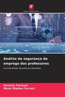 Hossein Farmani (U. A.) | AnáLise Da SegurançA Do Emprego Dos Professores | Buch