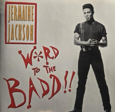 Jermaine Jackson - Word to the Badd!! CD Album