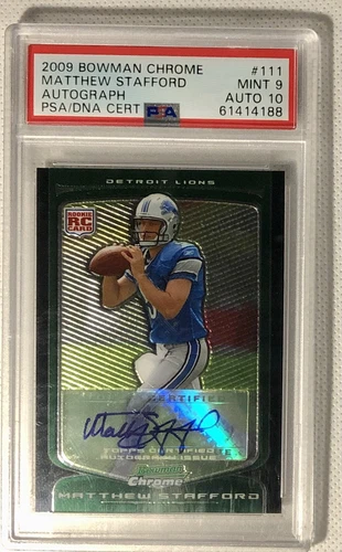 2009 Bowman Chrome #111 Matthew Stafford Rookie Auto PSA 9 POP 2!!!