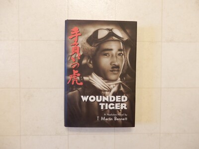WOUNDED TIGER NONFICTION NOVEL BY T. MARTIN BENNETT