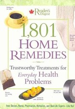 Readers Digest 1,801 Homes Remedies: Trustworthy Treatment for Everyday - GOOD