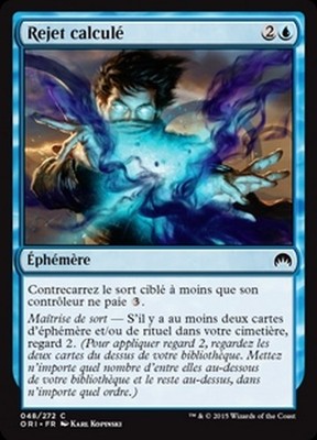 MTG Magic ORI - (4x) Calculated Dismissal/Rejet calculé, French/VF