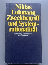 Niklas Luhmann: Zweckbegriff und Systemration...