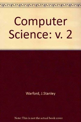 Informatik: v. 2, Warford, J. Stanley J. Stanley Warford,