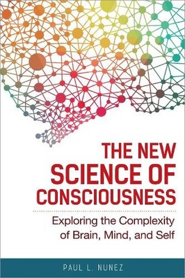 The New Science of Consciousness - 9781633886964