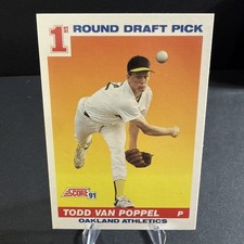 1991 Score Todd Van Poppel #389 Rookie Card Athletics Free Shipping! SC461. rookie card picture