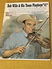 Bob Wills & His Texas Playboys Greatest Hits Songbook 12”x9”
