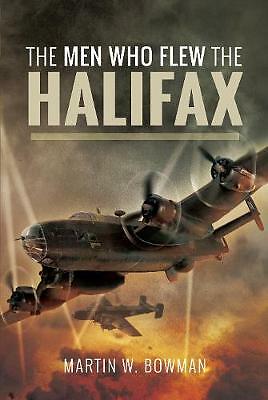 The Men Who Flew the Halifax WW2 Military History Pilots Aircraft Planes Book