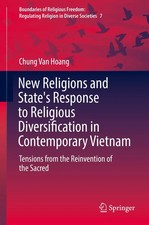 Chung Van Hoang | New Religions and States Re...