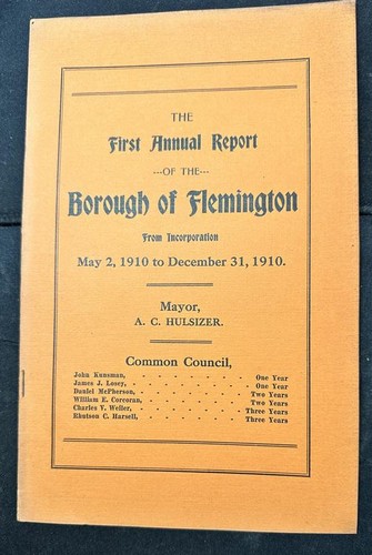 1910-1912 Borough of Flemington NJ Annual Reports 1st 2nd 3rd Local History