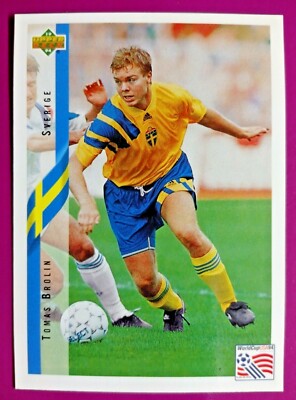TOMAS BROLIN,SWEDEN-N.72-WORLD CUP USA 94 COLLECTIBLE CARD DELLA UPPER D.E.C.K.