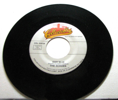 45 RPM Single---- THE ECHOES:  BABY BLUE  +  THE SKYLINERS: CLOSE YOUR EYES