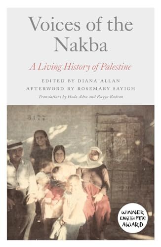 Voices Of The Nakba : A Living History Of Palestine Diana Allan - Image 6