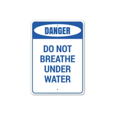 Do Not Breathe Under Water, Humor Caution Sign, Pool Metal Sign, Backyard Sign