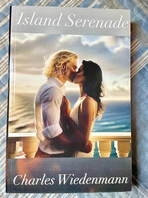 ISLAND SERENADE  autographed by Charles Wiedenmann