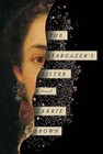 The Stargazer's Sister by Carrie Brown (Hardback, 2016)