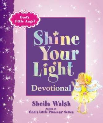 God's Little Angel: Shine Your Light Devotional - Hardcover - GOOD