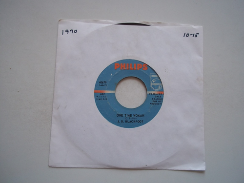 J.D. BLACKFOOT One Time Woman; I've Never Seen You 45 RPM 7" Record 1970 PHILIPS - 第 1/6 張圖片