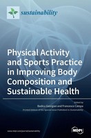 Physical Activity And Sports Practice In Improving Body Composition And...