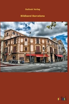 Bildband Barcelona by Outlook Verlag Hardcover Book
