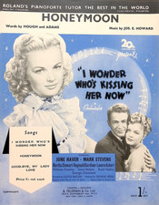 Honeymoon Sheet Music I Wonder Who's Kissing Her Now June Haver British UK