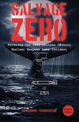 Salvage Zero: Translated Edition: A Broken Arrow Thriller: The Secret of the Los