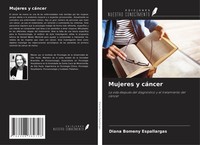 Diana Bomeny Espallargas | Mujeres Y CáNcer | Taschenbuch | Spanisch (2024)