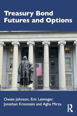 Treasury Bond Futures and Options by Owain Johnson 9781032984483 NEW