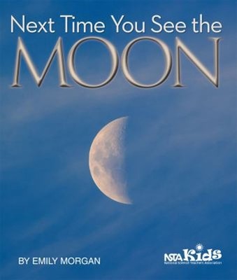Next Time You See the Moon Hardcover Emily Morgan
