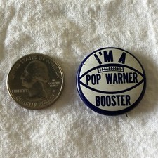 I'm A Pop Warner Football Booster Vintage Pinback Button #37454