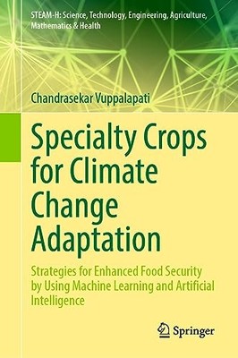 Specialty Crops for Climate Change ..., Vuppalapati, Ch
