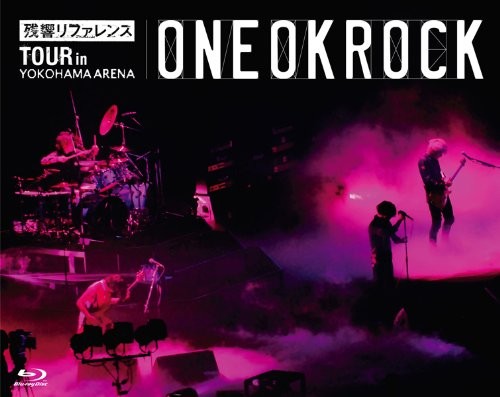 ONE OK ROCK ""Zankyou Reference"" TOUR in YOKOHAMA ARENA (Blu-ray) JAPAN