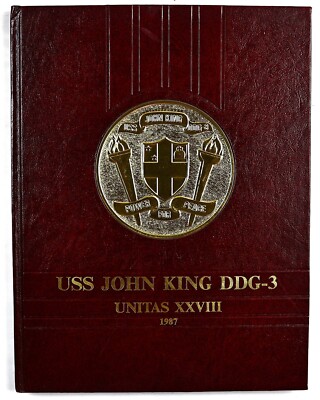 USS John King (DDG-3) 1987 South America Deployment Cruise Book