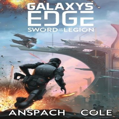 Sword of the Legion Jason Anspach Paperback Galaxy's Edge Press