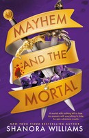 Mayhem And The Mortal | Shanora Williams | Englisch | Taschenbuch | 416 S.