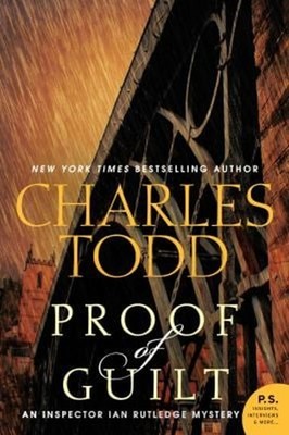Proof of Guilt : An Inspector Ian Rutledge Mystery Paperback Char