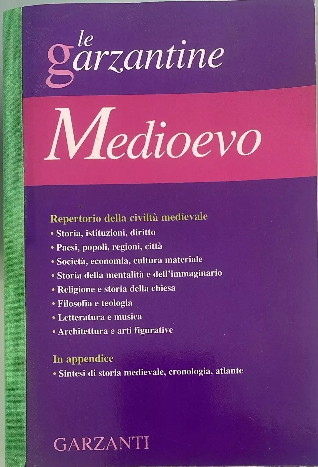 MEDIOEVO LE GARZANTINE 9788811505068