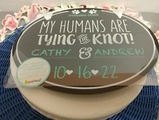 Super Cute Pet Wedding Announcement Chalkboard My Humans are Tying The Knot Dog