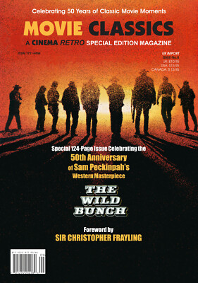 THE WILD BUNCH CINEMA RETRO 124 PAGE 50TH ANNIVERSARY ISSUE LIMITED EDITION