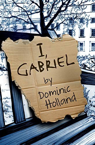 I,Gabriel By Dominic Holland