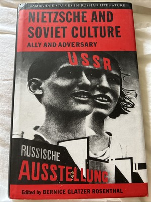 Nietzsche and Soviet Culture Ally and Adversary Rosenthal Hardback 9780521452816