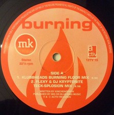 MK - BURNING - 12” VINYL RECORD - 90S HOUSE OLDSKOOL DANCE CLASSIC DJ