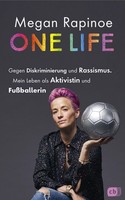 One Life - Gegen Diskriminierung Und Rassismus. Mein Leben Als Aktivistin Und Fu
